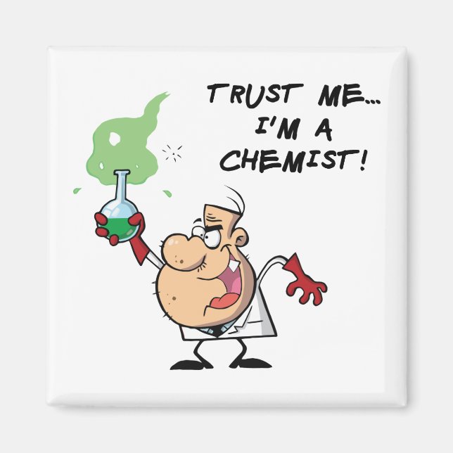 Aimant Faites-moi confiance, je suis chimiste (Devant)