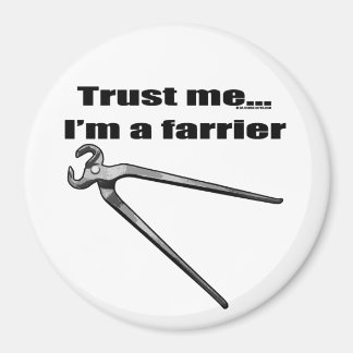 Aimant Faites-moi confiance je suis un fermier.