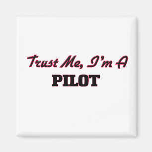 Aimant Faites-moi confiance je suis un pilote