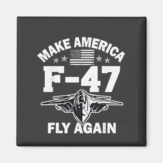 Aimant Faites repartir l'Amérique du F-47 4 juillet (Devant)
