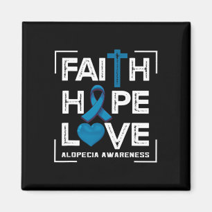 Aimant Faith Hope Love Alopecia Awareness 1