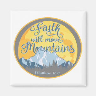 Aimant Faith Move Mountains Christian Design