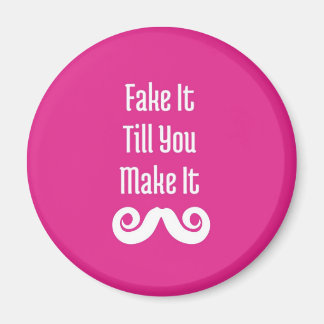Aimant Fake It Jusqu'À Ce Que Vous Le Faisiez : Réfrigéra