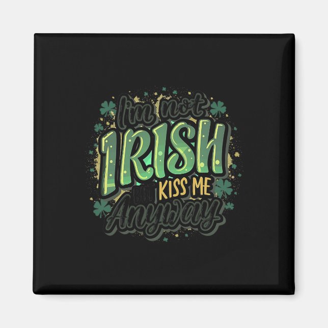 Aimant Fantastique Saint Patricks Day Je ne suis pas Irla (Devant)