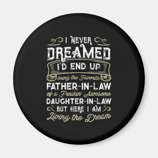 Aimant Far In Law Of A Freaking Awesome Daughter (Devant)