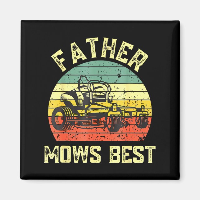 Aimant Father Mows Funny Fathers Day Dad Jokes Lawn Mowin (Devant)