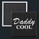Aimant fathers day funny gift ideas<br><div class="desc">This original fathers day funny saying design with awesome typography font lettering is a great birthday and Father’s day gift idea for all appreciated, special, brave, wonderful, and one-of-a-kind fathers, husbands, and dads! The best amazing and funny holiday present for your awesome dad. This design is also fitting in time...</div>