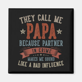 Aimant Father's day papa call papa funny papa birthday