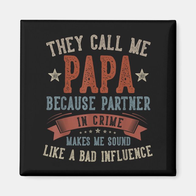 Aimant Father's day papa call papa funny papa birthday (Devant)