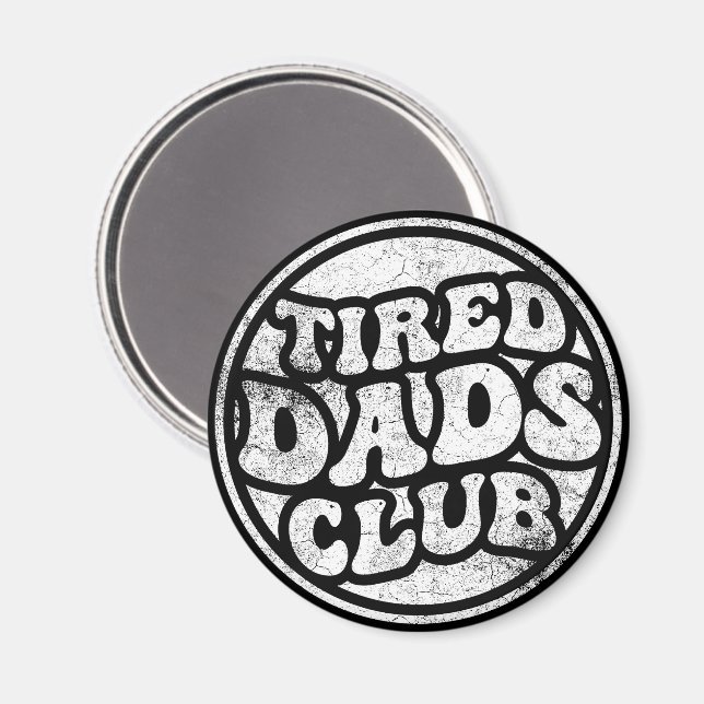 Aimant Fatigué Dads Club Funny (Recto/Verso)