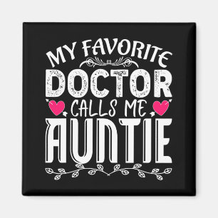 Aimant Favori Docteur m'appelle Tante Fun Mère Médicale