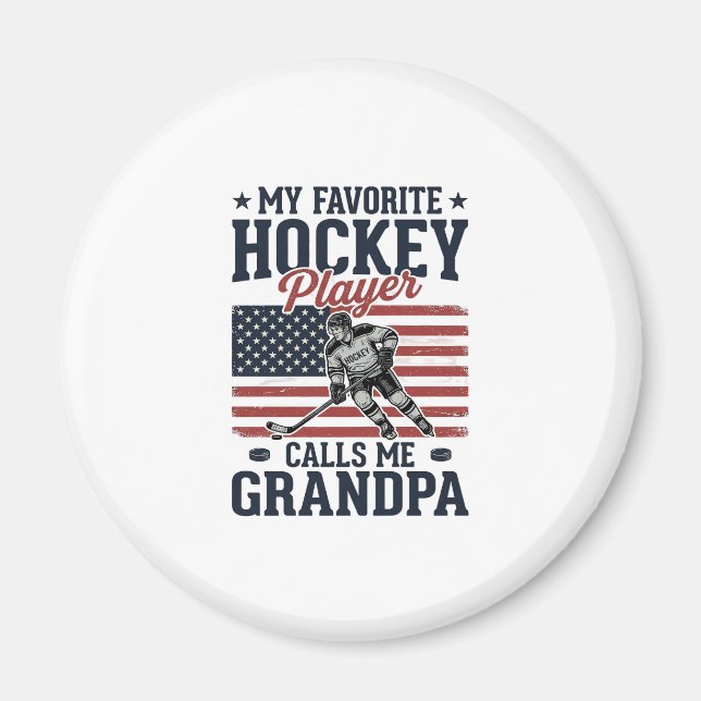 Aimant Favorite Hockey Player Calls Me Grandpa Vintage Sh (Devant)