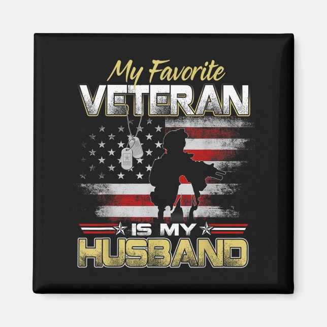 Aimant Favorite veteran is husband boyfriend veterans day (Devant)