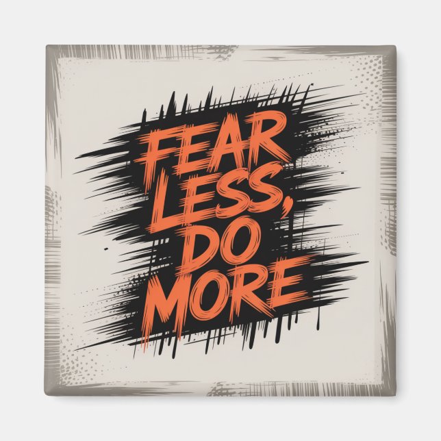 Aimant Fear Less, Do More (Devant)