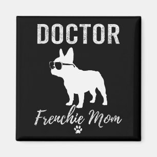 Aimant Femme docteur Frenchie maman T-shirt amateur de ch