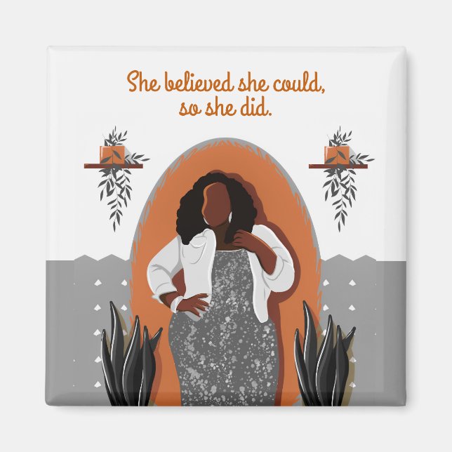 Aimant Femme Noire, Elle Croyait Qu'Elle Pouvait, Alors E (Devant)