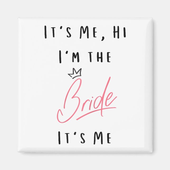 Aimant Femmes C'est Moi Hi Je Suis La Mariée - Enterremen (Devant)