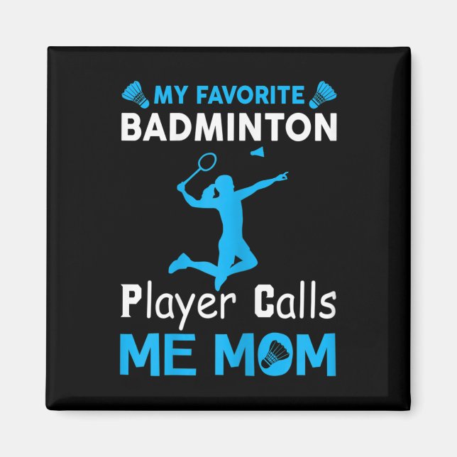 Aimant Femmes Mon Joueur De Badminton Préféré M'Appelle M (Devant)