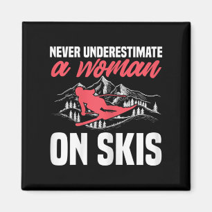 Aimant Femmes Ski Drôle De Ski Ne Sous-Estimez Jamais Une