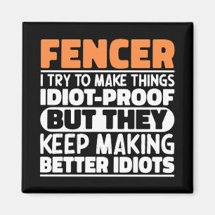 Aimant Fencer J'Essaie De Rendre Les Choses Drôle Disant