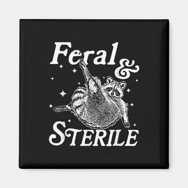 Aimant Feral Et Stérile, Funny Raccoon Meme (Devant)