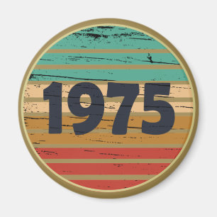 Aimant Fête d'anniversaire de naissance en 1975
