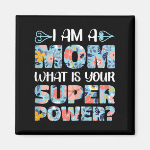 Aimant Fête des Mères Fantastique maman Je suis une maman