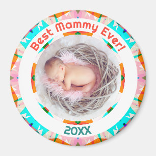 Aimant Fête des mères Meilleur Mammy Ever Baby Girl Photo