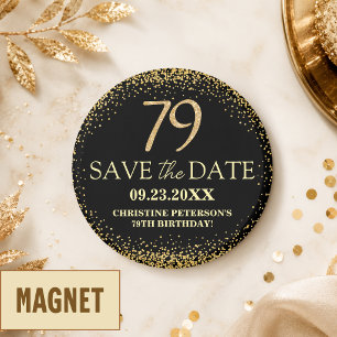 Aimant Fête du 79e anniversaire Black Gold Glitter Save t