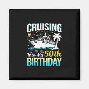 Aimant Fêter Mes 50 Ans En Croisière Cadeau Anniversaire