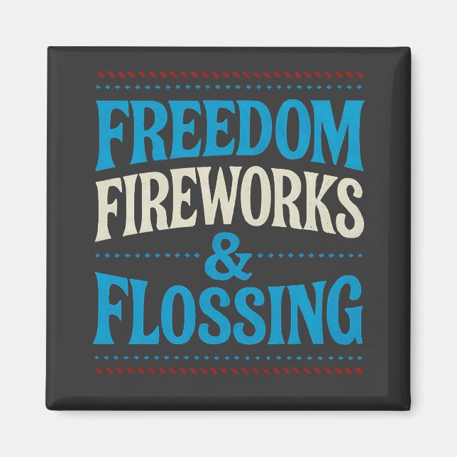 Aimant Feu d'artifice de la liberté et dentiste dentaire  (Devant)