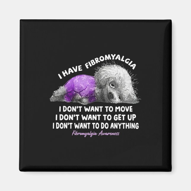 Aimant Fibromyalgie Je ne veux pas bouger Je ne veux pas (Devant)