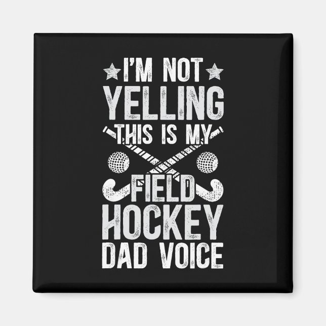 Aimant Field Hockey Dad Voice Dad Of A Field Hockey Playe (Devant)