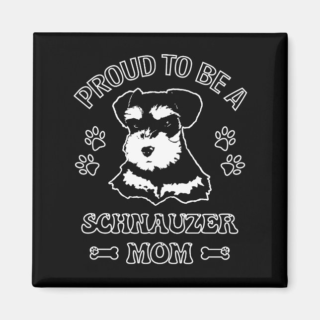 Aimant Fier D'Être Une Maman Schnauzer (Devant)