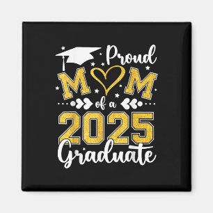 Aimant Fier Maman D'Un Graduate Maman 2025 Graduation 202
