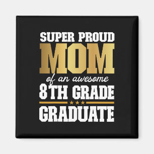 Aimant Fier Maman D'Un Superbe Diplômé De 8E Année 2024 2