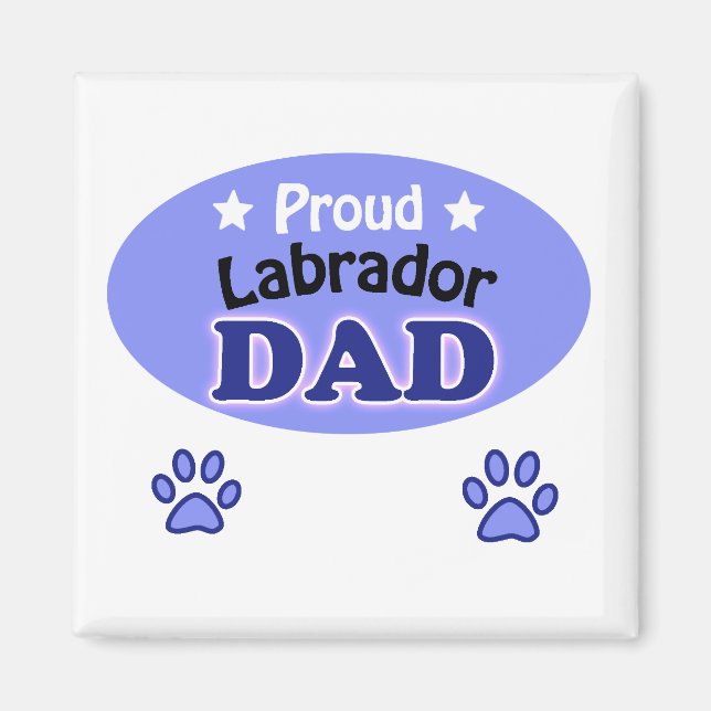 Aimant Fier papa du Labrador (Devant)
