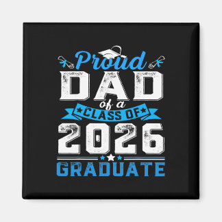 Aimant Fier papa d'un diplômé de la promotion 2026 T-shir