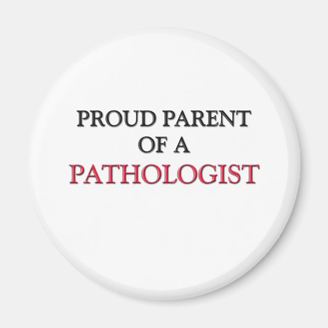 Aimant Fier Parent D'Un PATHOLOGISTE (Devant)