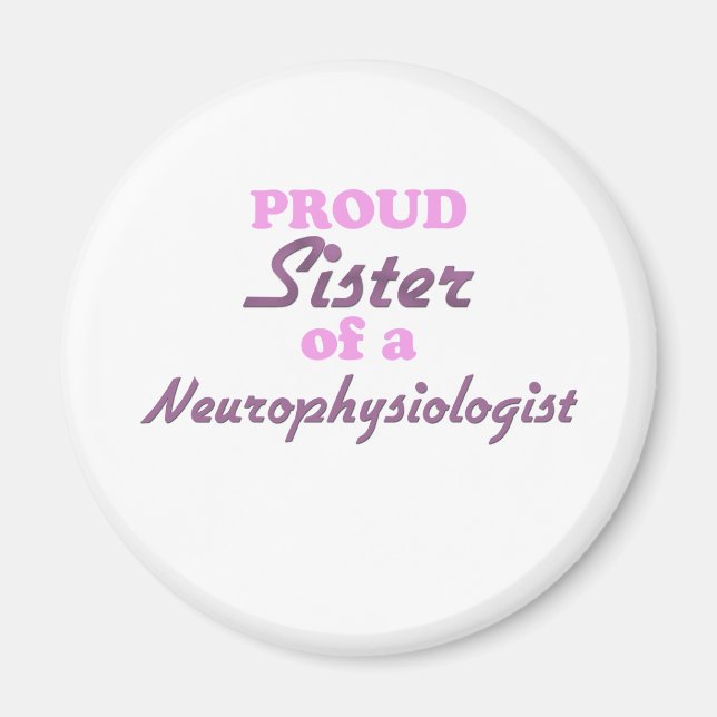 Aimant Fier Soeur d'un neurophysiologiste (Devant)