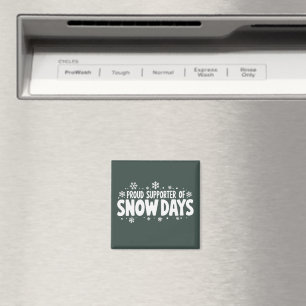 Aimant Fier soutien aux jours de neige Flocon de neige d'