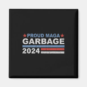 Aimant Fier supporter de Mega Garbyge Trump 10