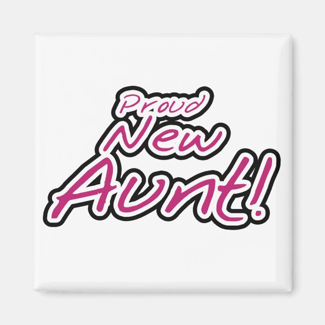 Aimant Fier T-shirts et cadeaux de la nouvelle tante (Devant)