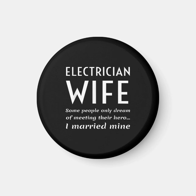 Aimant Fière Épouse Électricienne D'Une Citation Électric (Devant)