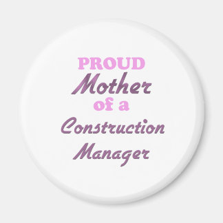 Aimant Fière mère d'un directeur de construction