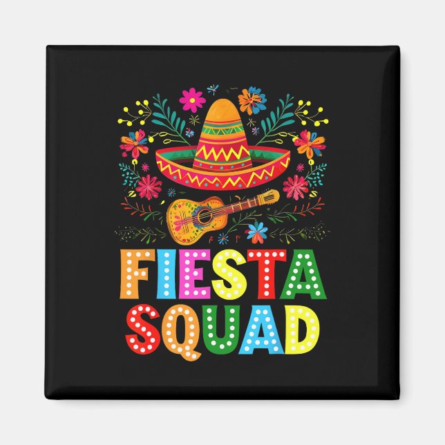 Aimant Fiesta Squad Cinco De Mayo Faisons la Fiesta Mexic (Devant)