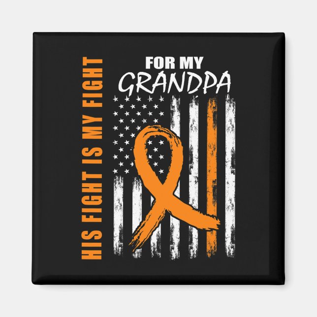 Aimant Fight Is My Fight Grand-pa Leukemia (Devant)