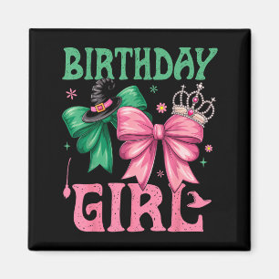 Aimant Fille d'anniversaire Nk et sorcière d'anniversaire