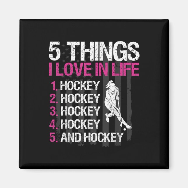 Aimant Fille de hockey sur gazon 5 choses que j'aime dans (Devant)