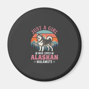 Aimant Fille Juste Malamute d'Alaska Chien Rétro Montagne